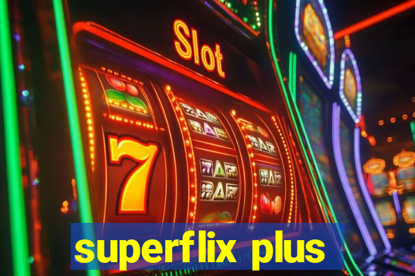 superflix plus